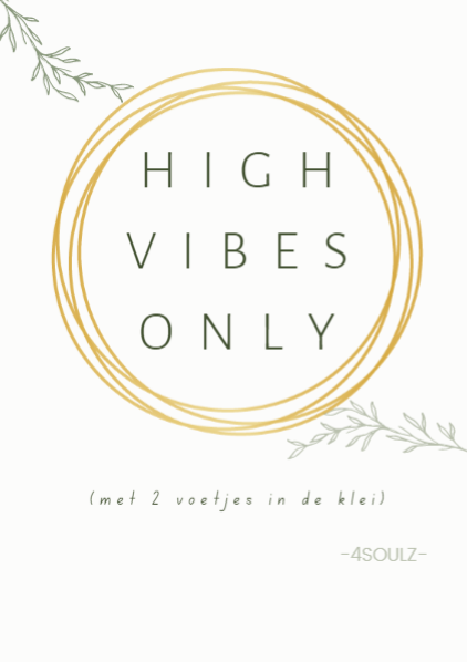 Kaart: High vibes only